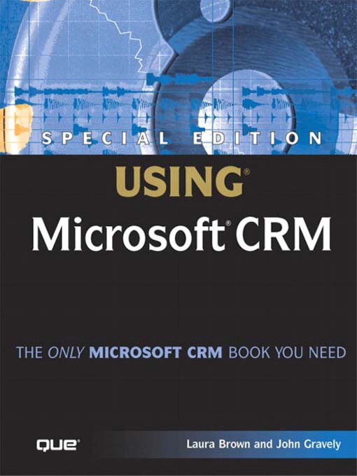 Title details for Special Edition Using Microsoft CRM by Laura Brown - Available
